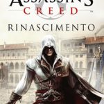 Oliver Bowden – Assassin’s creed. Rinascimento