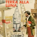 Giulio Verne – Dalla terra alla luna