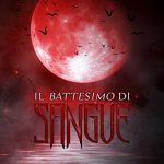 Natascia Luchetti – il battesimo di sangue