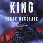 Stephen king – Terre desolate. La torre nera III