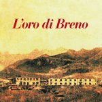 Ernesto Masina – L’oro di Breno