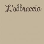 Ernesto Masina – L’abbraccio