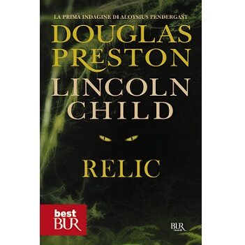 Douglas Preston & Lincoln Child – Relic