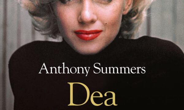 Anthony Summers – Dea. Le vite segrete di Marilyn Monroe