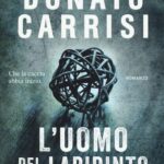 Donato Carrisi – L’uomo del labirinto