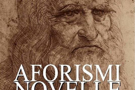 Leonardo Da Vinci – Aforismi, Novelle, Profezie